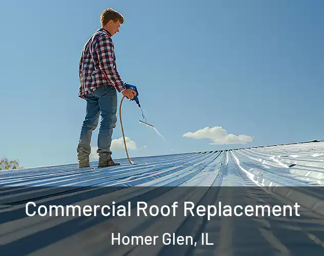  Commercial Roof Replacement Homer Glen, IL